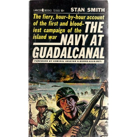 The Navy at Guadalcanal,, Pre-Owned Other B0006P7DG8 Stan Smith