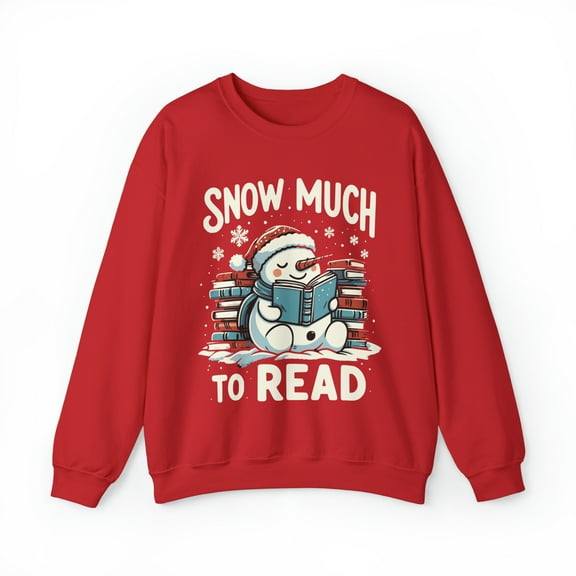 Snow Much to Read Unisex Reading Christmas Sweatshirt