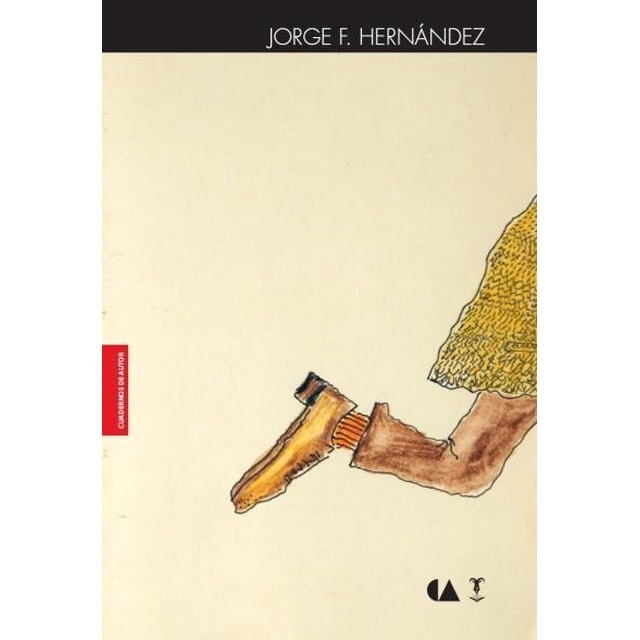 JORGE F. HERNANDEZ LA CABRA EDICIONES VERONICA GERBER BICECCI