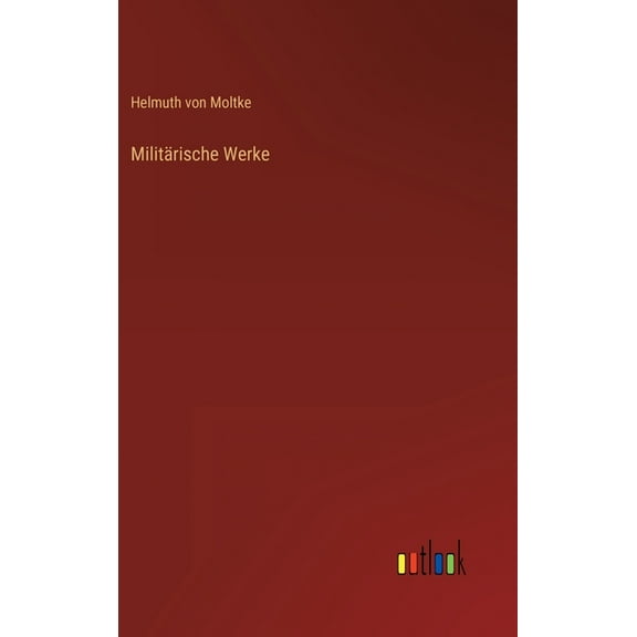 Militärische Werke (Hardcover)