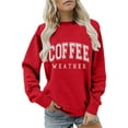 thumbnail image 6 of YEJIMAN Crewneck Sweatshirts Women Coffee Weather Sweatshirt Women's Lover Trendy Shirt Cozy Season Fall Fleece Pullover Sweatshirt for Women Red, 6 of 6