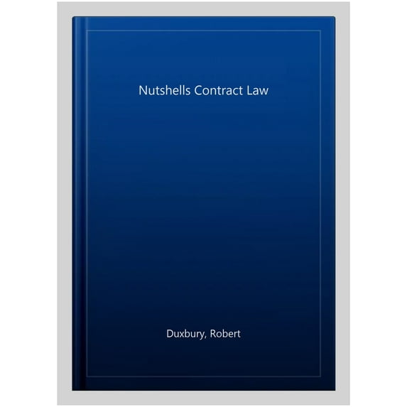 Pre-Owned Nutshells Contract Law Robert Duxbury (Paperback)