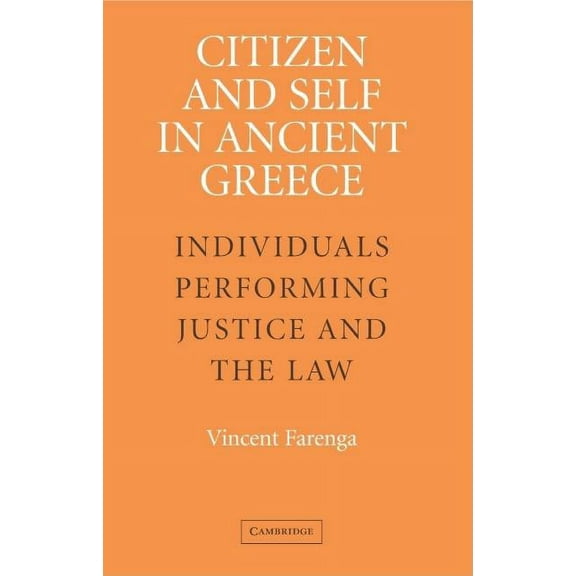 Citizen and Self in Ancient Greece, (Hardcover)