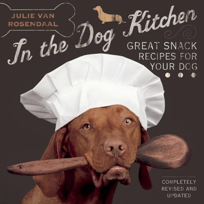 Pre-Owned In the Dog Kitchen: Great Snack Recipes for Your Dog (Paperback) 1771511052 9781771511056