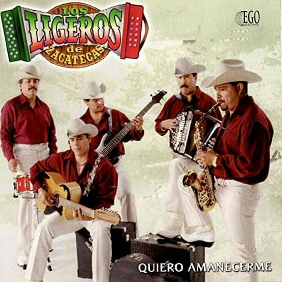 Quiero Amanecerme [Audio CD] Los Ligeros De Zacatecas