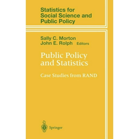 Statistics for Social and Behavioral Sci Public Policy and Statistics: Case Studies from Rand, (Hardcover)