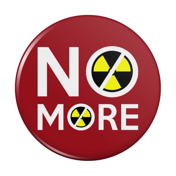 No More Nuclear Nuke Clean Energy Power Pinback Button Pin