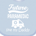 thumbnail image 4 of Inktastic Future Paramedic Like My Daddy Boys or Girls Baby Bib, 4 of 4