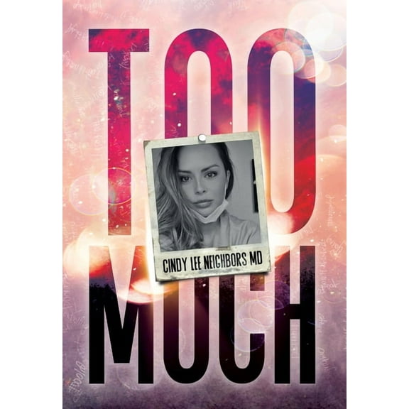 Too Much, (Hardcover)