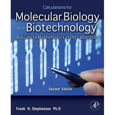 UPC: 9780123756909 | Calculations for Molecular Biology and Biotechnology: A Guide to Mathematics in the Laboratory (Paperback)