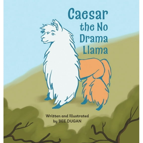 Caesar the No Drama Llama, (Hardcover)