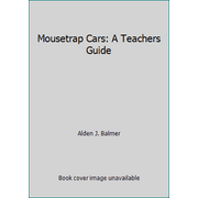 Mousetrap Cars: A Teachers Guide, Used [Paperback]