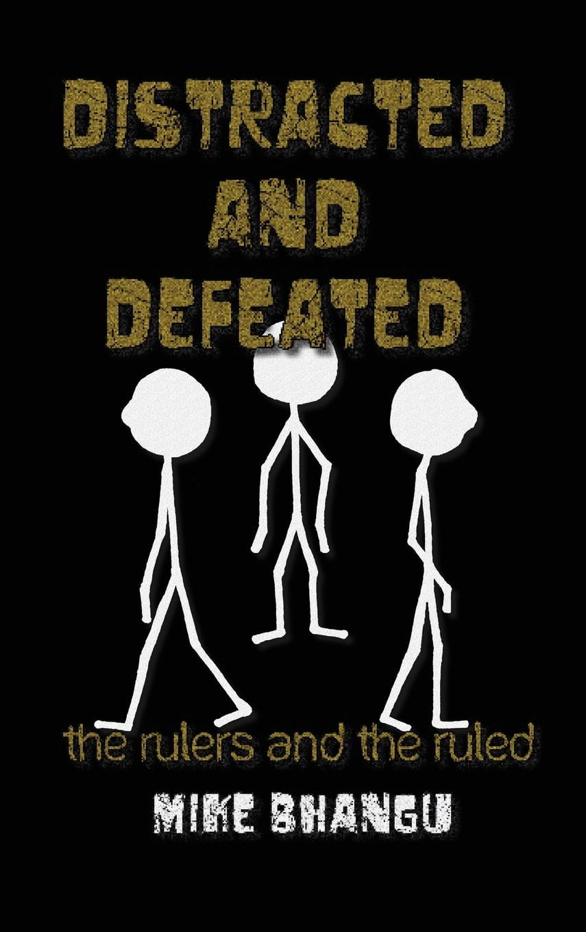 Distracted and Defeated the rulers and the ruled Epub-Ebook