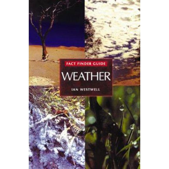 Pre-Owned Weather (Factfinder Guide) (Hardcover) 1571452060 9781571452061