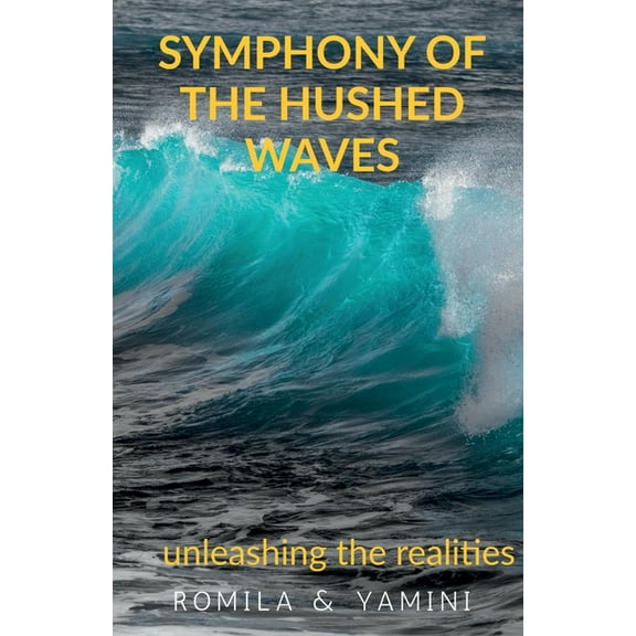 Symphony of the hushed waves, (Paperback)