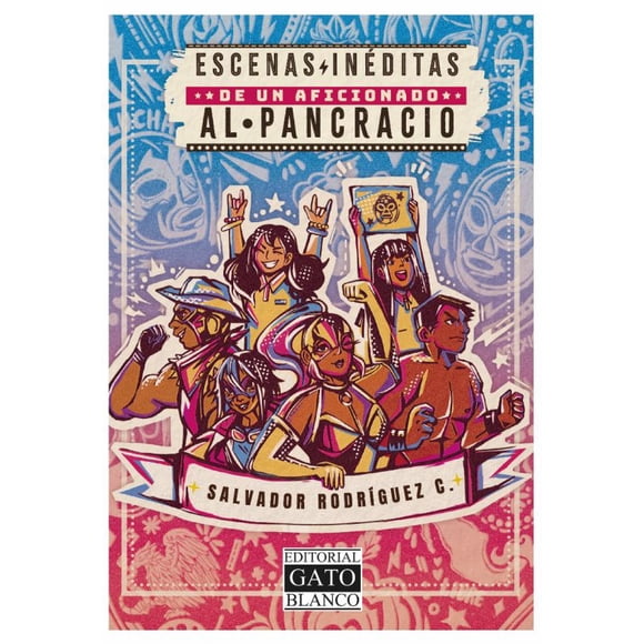 Escenas inéditas de un aficionado al pancracio