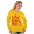 thumbnail image 3 of I Like Big Boats and I Cannot Lie Sweatshirt for Men or Women Brisco Brands L, 3 of 6