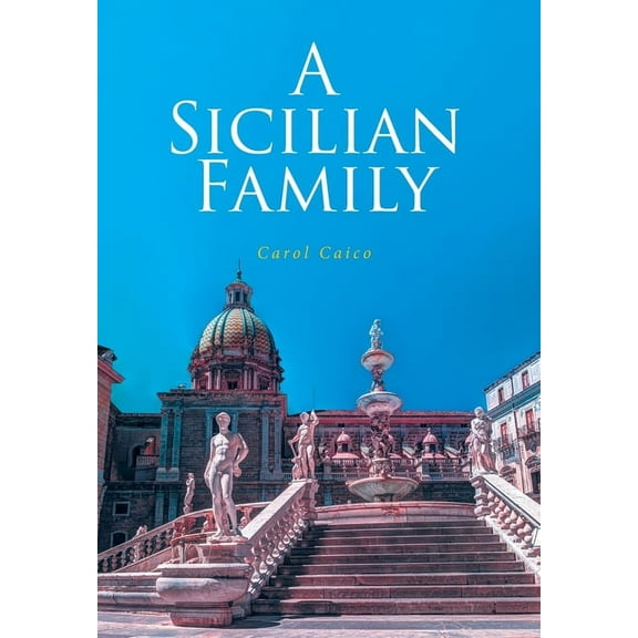 A Sicilian Family, (Hardcover)