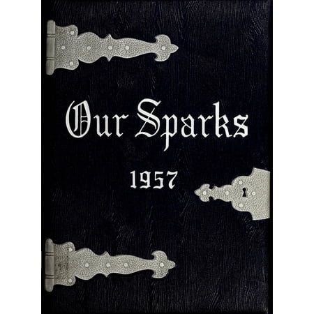 (Custom Reprint) Yearbook: 1957 Parkton High School - Our Sparks Yearbook (Parkton, NC)