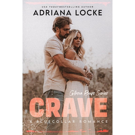 The Gibson Boys Crave, Book 3, (Paperback)