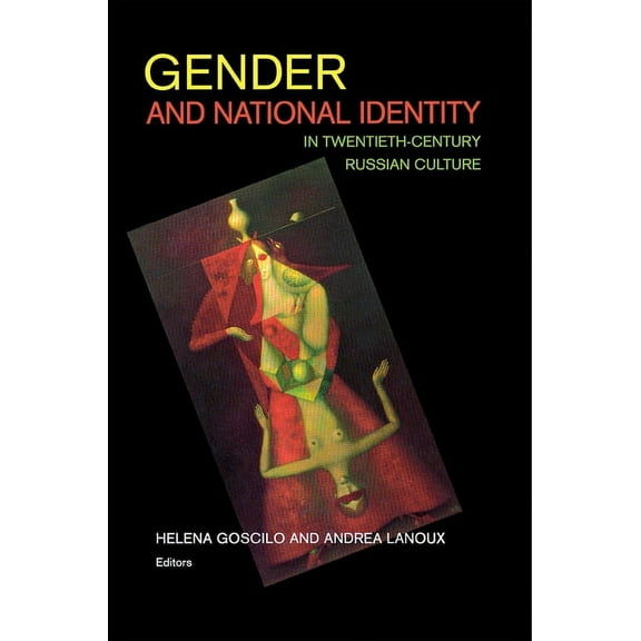 Niu Slavic, East European, and Eurasian  Gender and National Identity, (Hardcover)