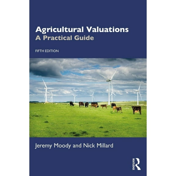 Agricultural Valuations: A Practical Guide, (Paperback)