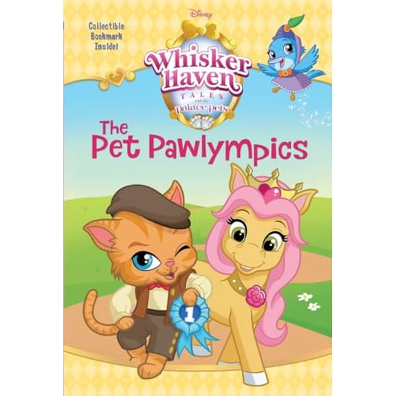 Pre-Owned The Pet Pawlympics (Disney Palace Pets: Whisker Haven Tales) (Paperback) 0736435131 9780736435130