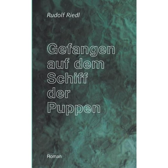 Gefangen auf dem Schiff der Puppen, (Paperback)