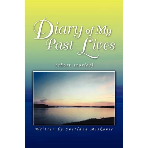 Diary of My Past Lives