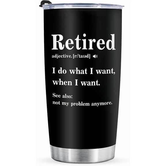 Funny Retirement Gifts for Women Men Retired Tumbler 20oz, Happy Retirement Gift Idea, Gag Farewell Gifts for Coworkers, Friends, Boss, Teacher Nurse Retirees Coffee Cup