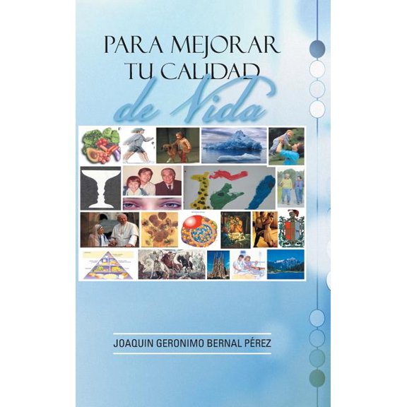 Para Mejorar Tu Calidad de Vida (Hardcover)