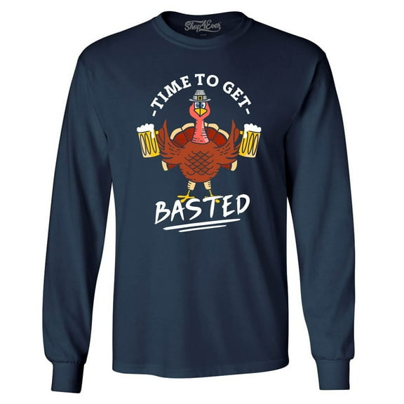 Shop4Ever Men's Time to Get Basted Thanksgiving Turkey Long Sleeve Shirt Small Navy