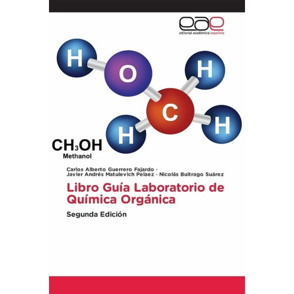 Libro GuÃa Laboratorio de QuÃmica Orgánica, (Paperback)