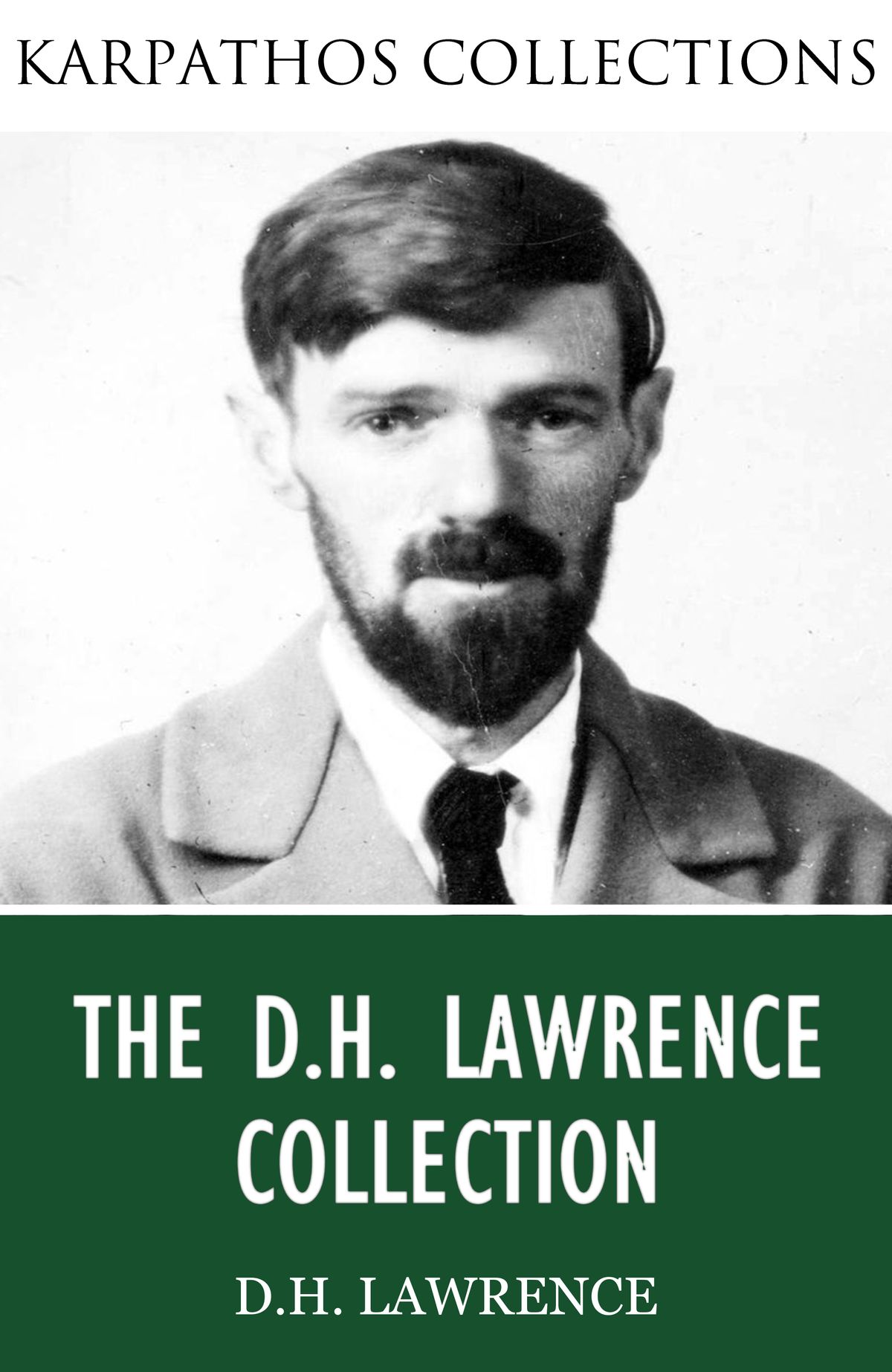 The D.H. Lawrence Collection eBook The D.H. Lawrence Collection eBook
