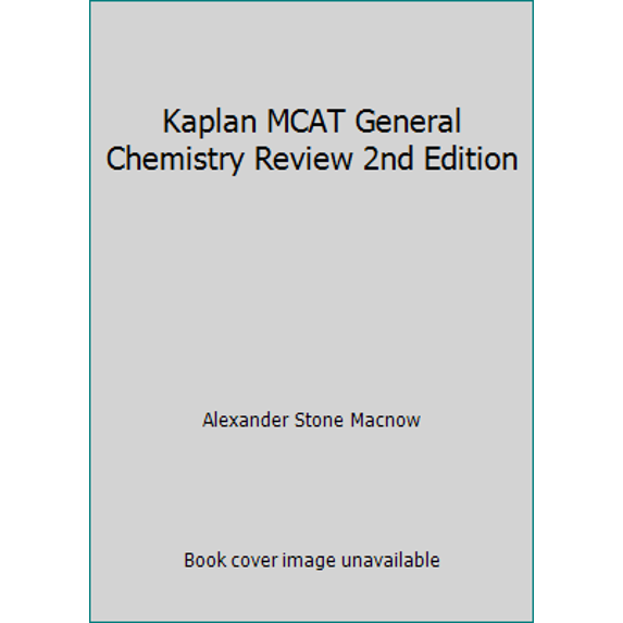 Pre-Owned Kaplan MCAT General Chemistry Review 2nd Edition (Paperback) 1625238789 9781625238788