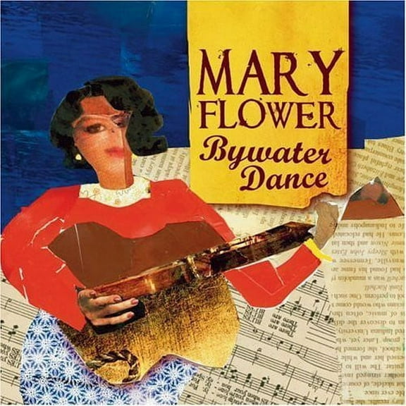 Mary Flower - Bywater Dance - Blues - CD