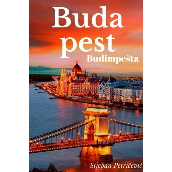 Budapest Budimpesta, (Paperback)