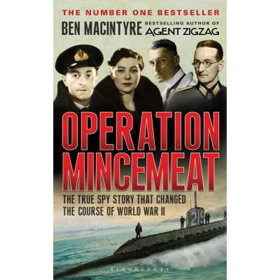 Pre-Owned Operation Mincemeat : The True Spy Story That Changed the Course of World War II. by Ben Macintyre (Hardcover)