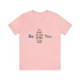 thumbnail image 2 of Don't Count The Days. make The Days Count. Be You. Short Sleeve Tee, 2 of 12