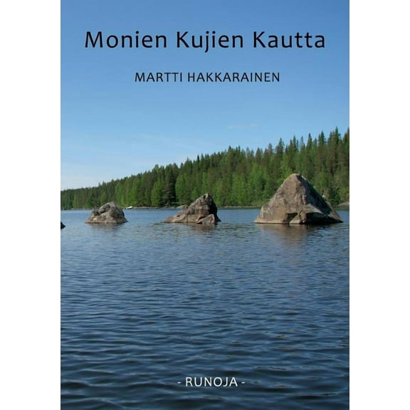 Monien kujien kautta: Runoja, (Paperback)