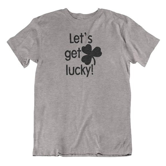 Make Your Mark Design Let's Get Lucky Irish Shamrock & St. Patrick's Day T-Shirt Gifts for Men & Women Athletic Heather