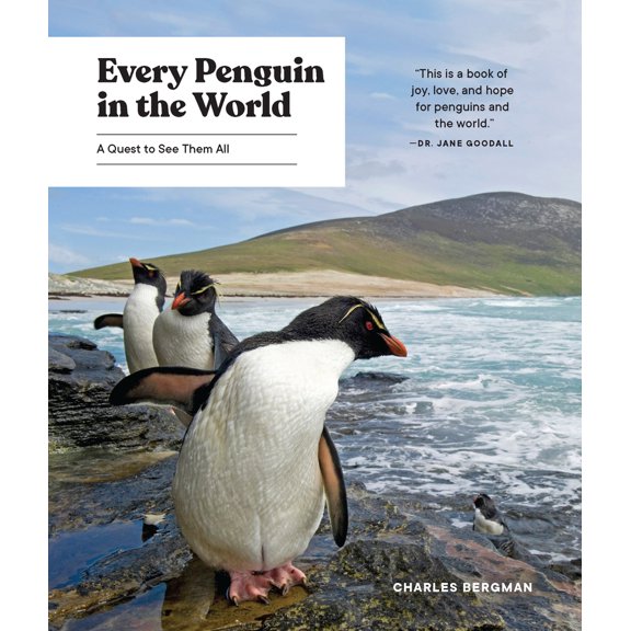 Pre-Owned Every Penguin in the World: A Quest to See Them All (Hardcover) 1632172666 9781632172662