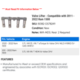 thumbnail image 2 of Valve Lifter - Compatible with 2011 - 2022 Ram 1500 2012 2013 2014 2015 2016 2017 2018 2019 2020 2021, 2 of 2