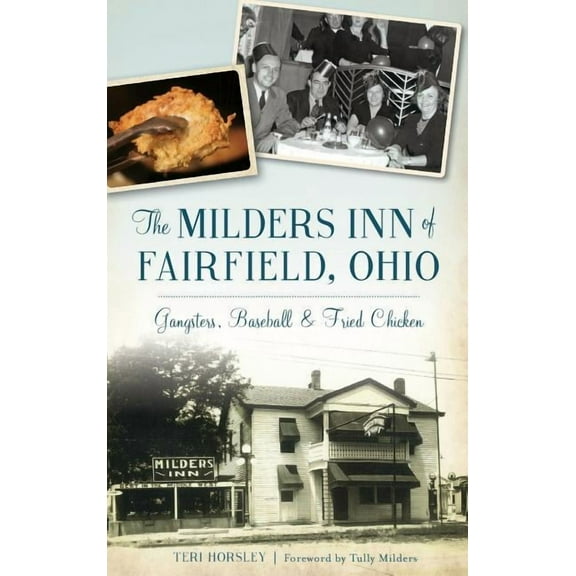 The Milders Inn of Fairfield, Ohio (Hardcover)