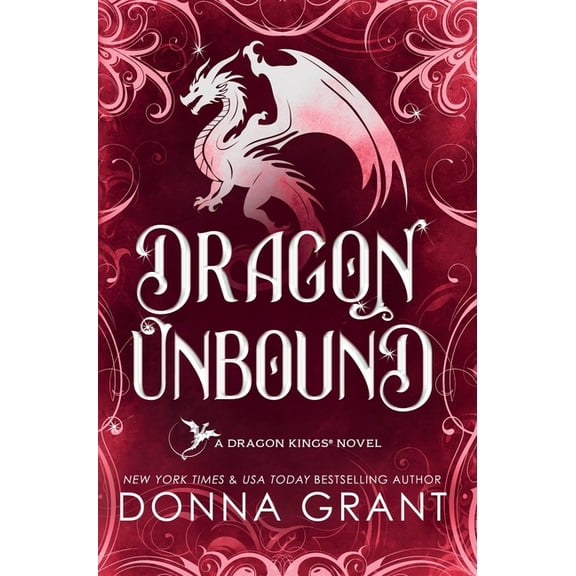 Dragon Unbound: A Dragon Kings Novel, (Hardcover)