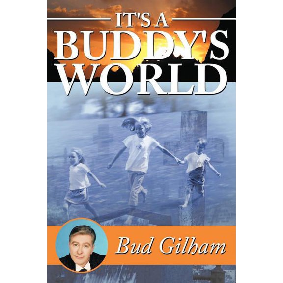 It's a Buddy's World, (Paperback)
