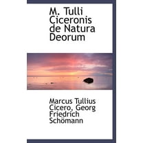 M. Tulli Ciceronis de Natura Deorum (Hardcover)