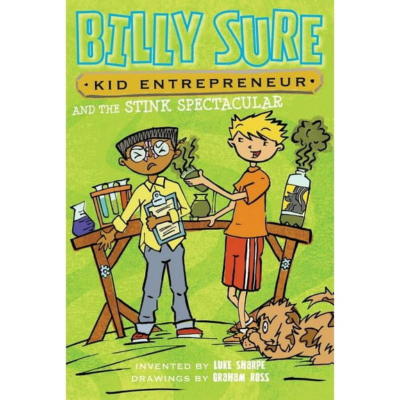 Billy Sure Kid Entrepreneur: Billy Sure Kid Entrepreneur and the Stink Spectacular (Series #2) (Hardcover)