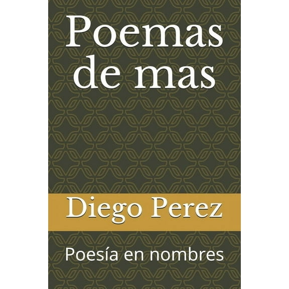Poemas de mas: Poesía en nombres (Paperback)