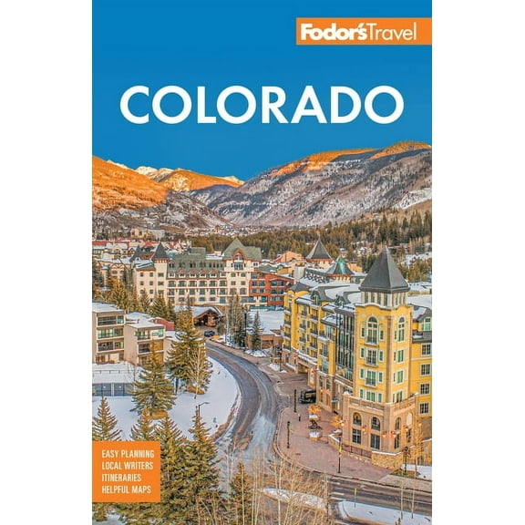 Full-Color Travel Guide Fodor's Colorado, (Paperback)